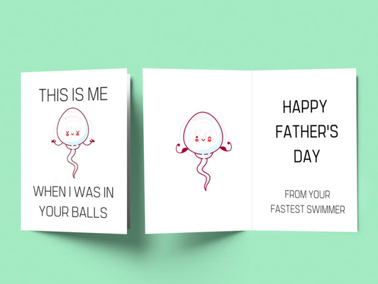 Funny Father's Day Card - Sperm Card